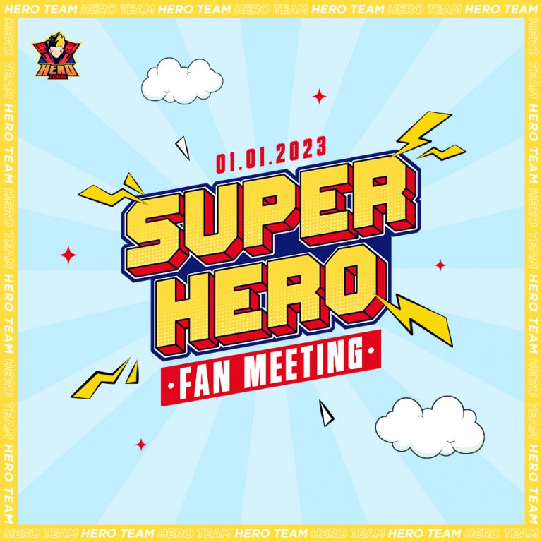 Hero Team tổ chức Fan Meeting tại Sài Gòn 2022 - SHOP HERO TEAM